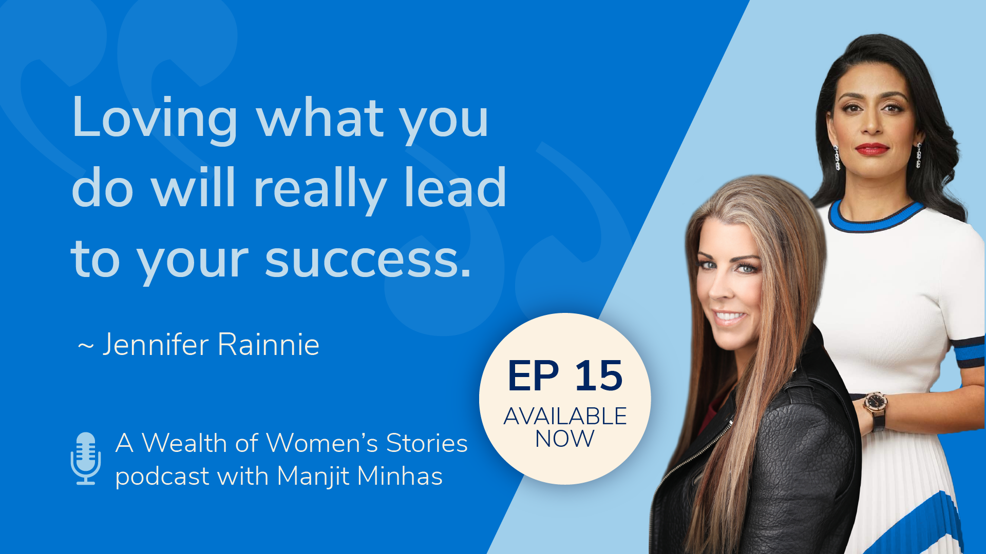 A Wealth of Women’s Stories: Episode 15