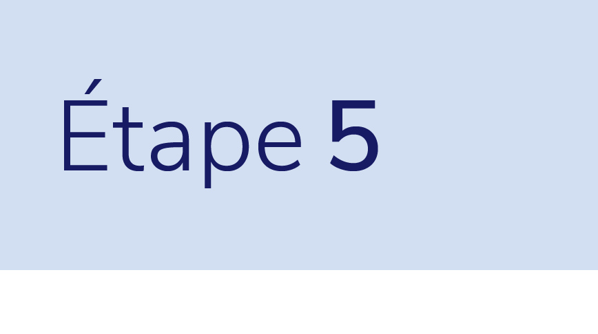 Étape 5 