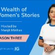 More stories. More inspiration. A Wealth of Women’s Stories podcast returns for season three.
